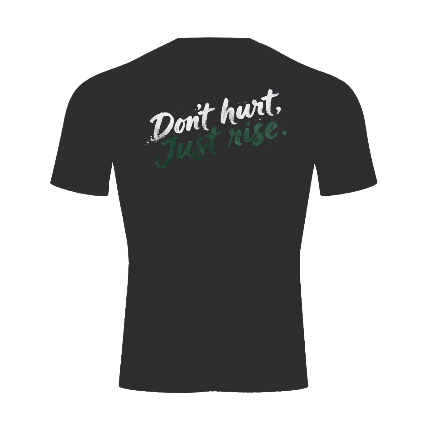 KOSZULKA "DON'T HURT, JUST RISE"